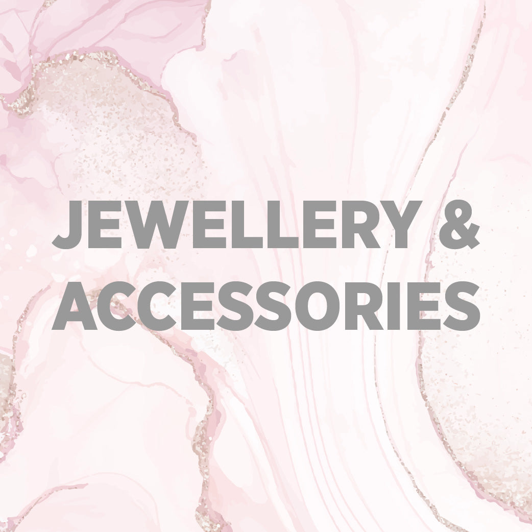 Jewellery & Accessories